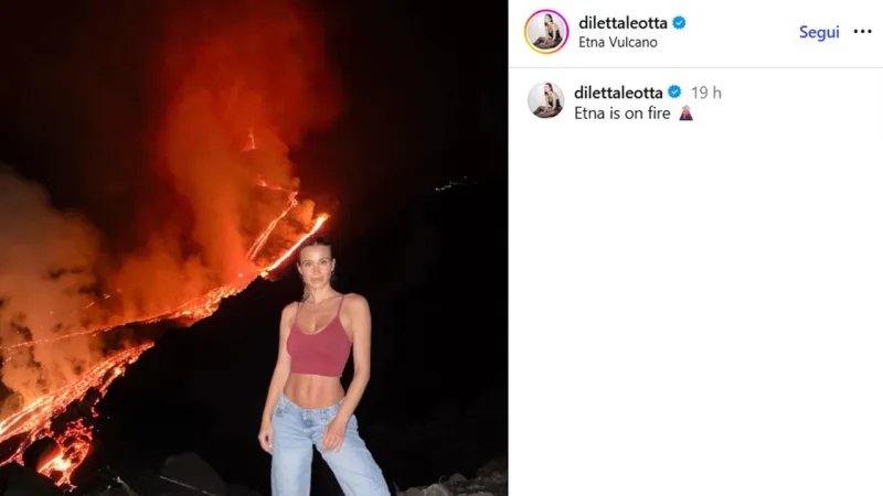 Diletta Leotta's Etna Photos Spark Proximity Controversy Amid Lava Flow